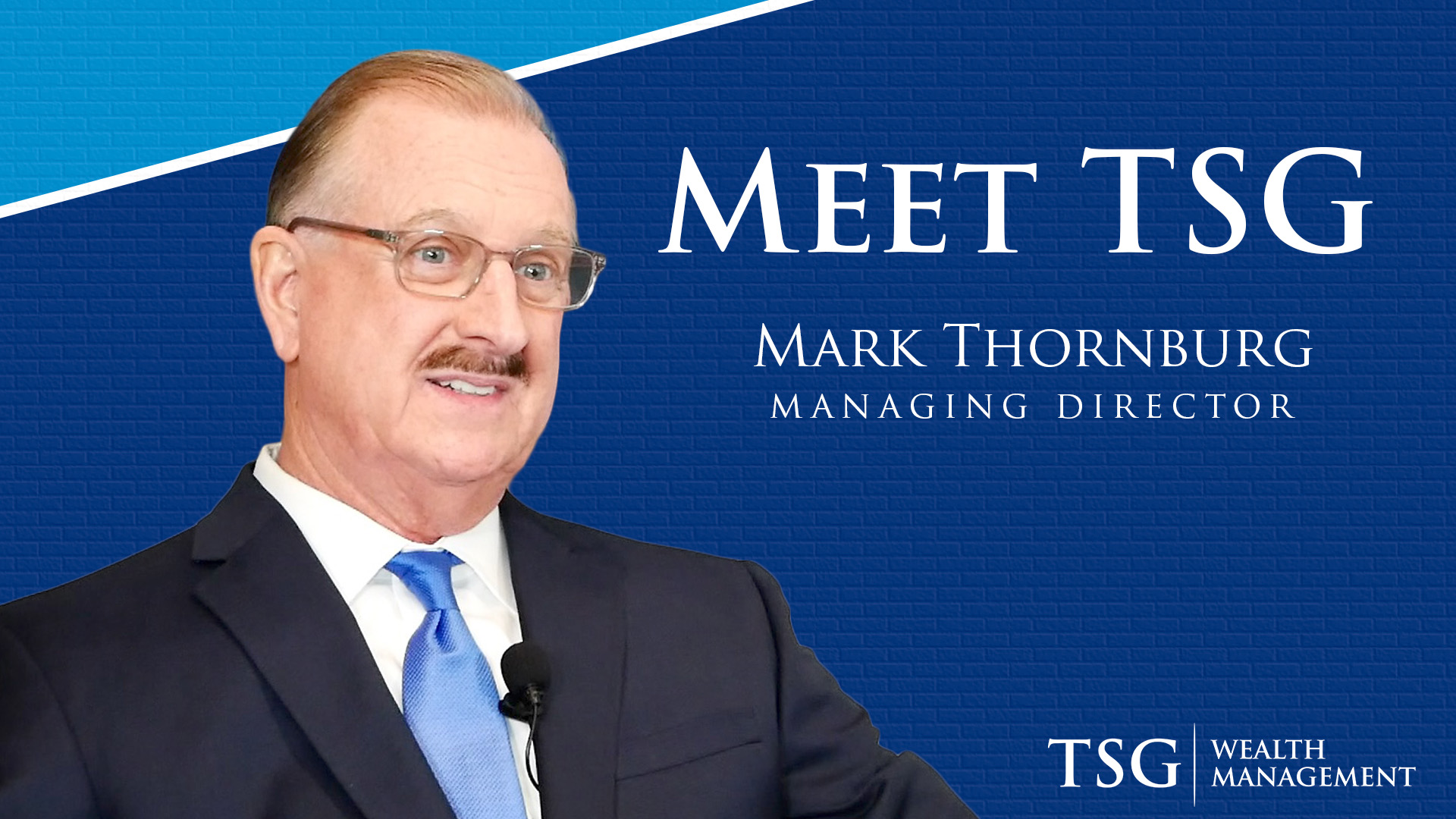 Mark Thornburg | TSG Wealth Management | Meet TSG