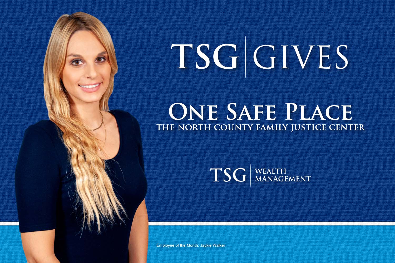 TSG Gives: One Safe Place — the North County Family Justice Center