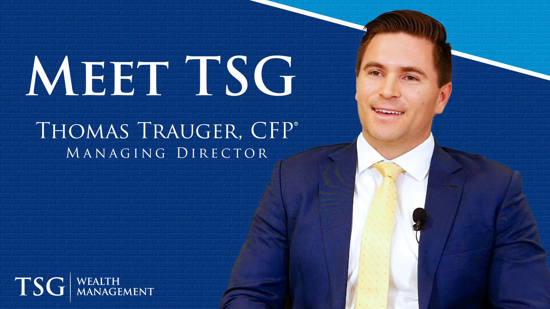 Meet TSG Managing Director, Tom Trauger, CFP®