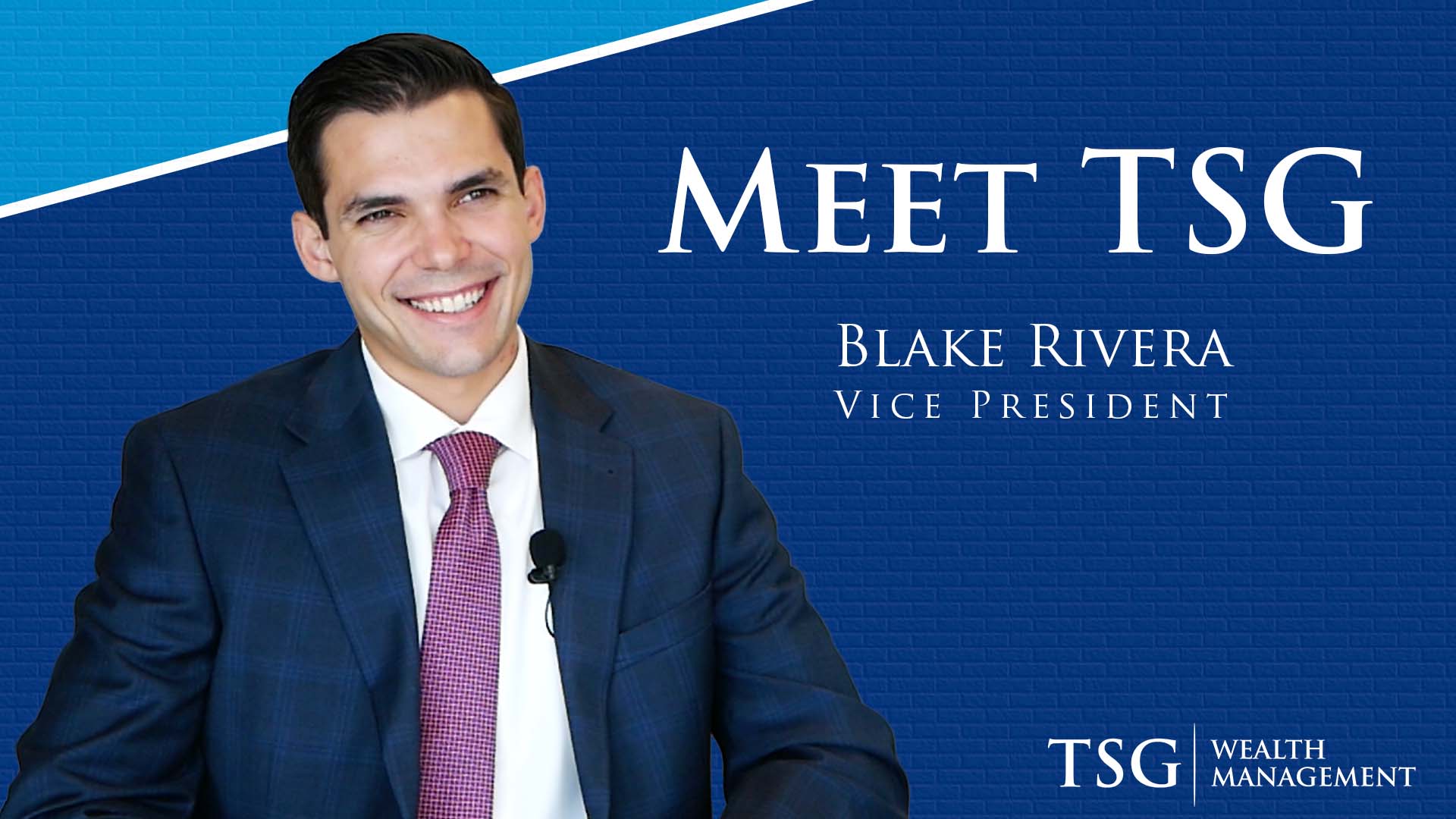 Meet TSG Vice President, Blake Rivera