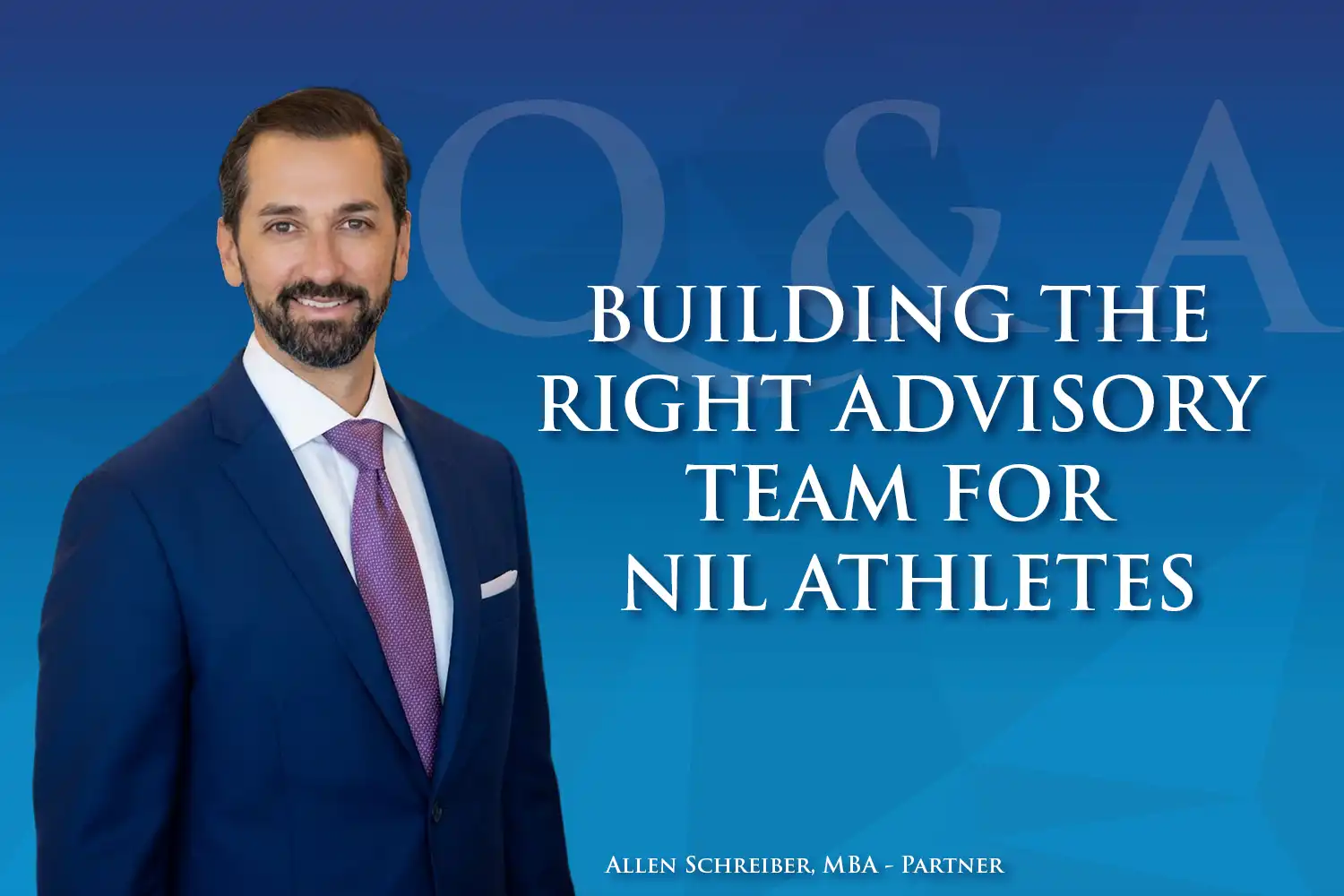 Building the Right Advisory Team for NIL Athletes | NIL Athlete Wealth Management