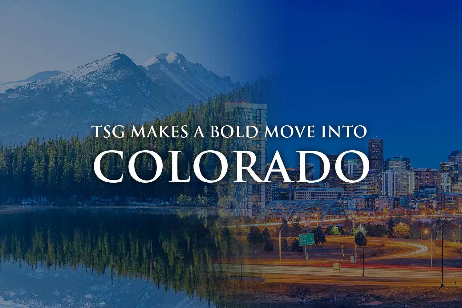 Three Offices, One Season: TSG Makes a Bold Move into Colorado